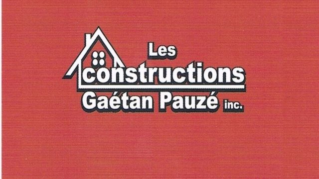 LES CONSTRUCTIONS GAETAN PAUZÉ INC.